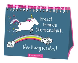 Abbildung von Becker | Fresst meinen Sternenstaub, ihr Langweiler! | 1. Auflage | 2016 | beck-shop.de