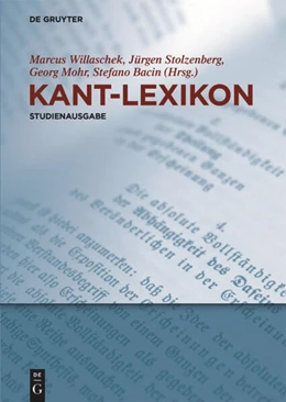 Abbildung von Willaschek / Stolzenberg | Kant-Lexikon | 1. Auflage | 2017 | beck-shop.de