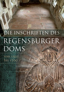 Abbildung von Knorr / Mayer | Die Inschriften der Stadt Regensburg | 1. Auflage | 2016 | beck-shop.de