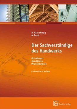 Abbildung von Haas / Frost | Der Sachverständige des Handwerks | 6. Auflage | 2026 | beck-shop.de