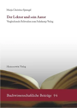 Abbildung von Sprengel | Der Lektor und sein Autor | 1. Auflage | 2016 | beck-shop.de