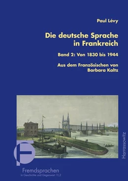 Abbildung von Lévy | Die deutsche Sprache in Frankreich | 1. Auflage | 2016 | beck-shop.de