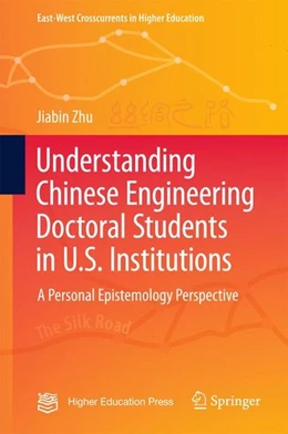 Abbildung von Zhu | Understanding Chinese Engineering Doctoral Students in U.S. Institutions | 1. Auflage | 2016 | beck-shop.de
