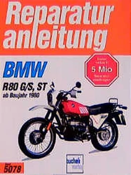 Abbildung von BMW R 80 G/S, R 80 ST ab Baujahr 1980 | 1. Auflage | 2015 | beck-shop.de