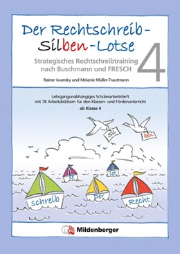 Abbildung von Iwansky / Müller-Trautmann | Der Rechtschreib-Silben-Lotse 4, Arbeitsheft | 1. Auflage | 2008 | beck-shop.de