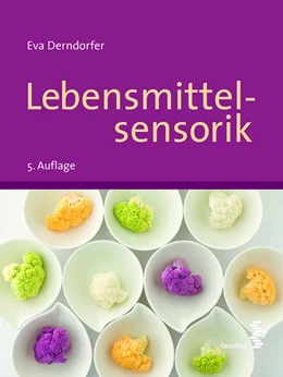 Abbildung von Derndorfer | Lebensmittelsensorik | 5. Auflage | 2016 | beck-shop.de