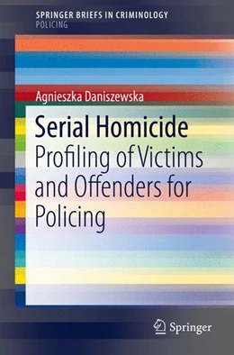 Abbildung von Daniszewska | Serial Homicide | 1. Auflage | 2016 | beck-shop.de