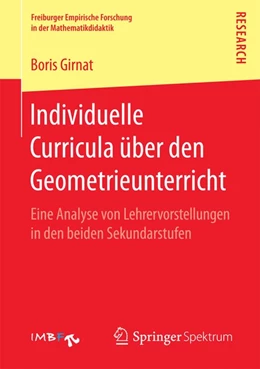 Abbildung von Girnat | Individuelle Curricula über den Geometrieunterricht | 1. Auflage | 2016 | beck-shop.de