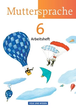Abbildung von Mann / Marko | Muttersprache 6. Schuljahr. Arbeitsheft. Östliche Bundesländer und Berlin | 1. Auflage | 2010 | beck-shop.de
