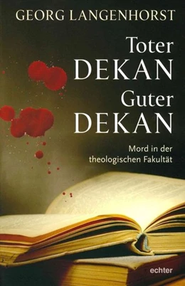 Abbildung von Langenhorst | Toter Dekan - guter Dekan | 1. Auflage | 2016 | beck-shop.de