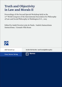 Abbildung von Ferreira Leite de Paula / Santacoloma Santacoloma | Truth and Objectivity in Law and Morals. Vol. II | 1. Auflage | 2016 | beck-shop.de