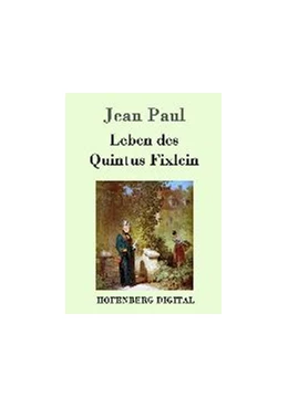 Abbildung von Paul | Leben des Quintus Fixlein | 1. Auflage | 2016 | beck-shop.de
