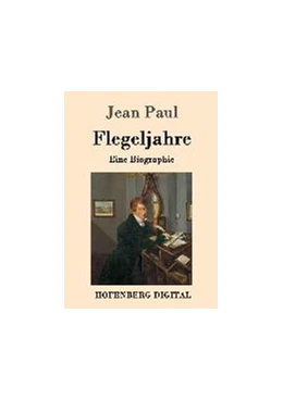 Abbildung von Paul | Flegeljahre | 1. Auflage | 2016 | beck-shop.de