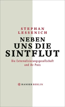 Abbildung von Lessenich | Neben uns die Sintflut | 1. Auflage | 2016 | beck-shop.de