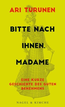 Abbildung von Turunen / Partanen | Bitte nach Ihnen, Madame | 1. Auflage | 2016 | beck-shop.de