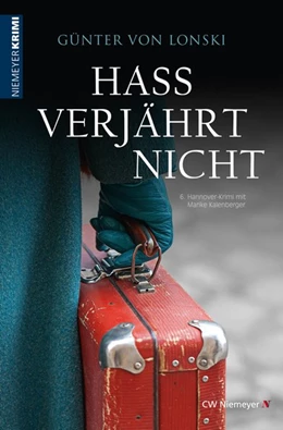 Abbildung von Lonski | Hass verjährt nicht | 1. Auflage | 2016 | beck-shop.de