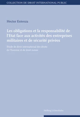Abbildung von Entenza | Les obligations et la responsabilité de l'Etat face aux activités des entreprises militaires et de sécurité privées | 1. Auflage | 2016 | beck-shop.de