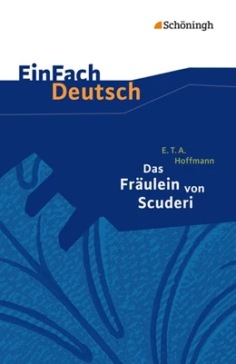 Abbildung von Hoffmann | Das Fräulein von Scuderi. EinFach Deutsch Textausgaben | 1. Auflage | 2003 | beck-shop.de