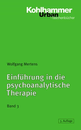 Abbildung von Mertens | Einführung in die psychoanalytische Therapie | 3. Auflage | 2025 | Bd 415 | beck-shop.de