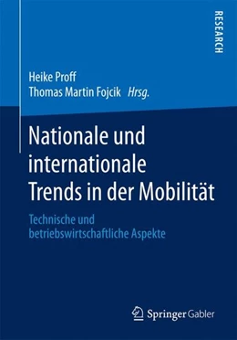 Abbildung von Proff / Fojcik | Nationale und internationale Trends in der Mobilität | 1. Auflage | 2016 | beck-shop.de