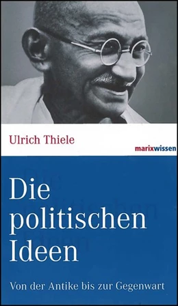 Abbildung von Thiele | Die politischen Ideen | 1. Auflage | 2008 | beck-shop.de