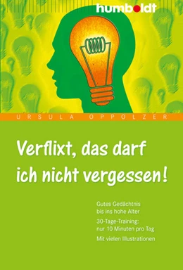 Abbildung von Oppolzer | Verflixt, das darf ich nicht vergessen! | 1. Auflage | 2019 | beck-shop.de