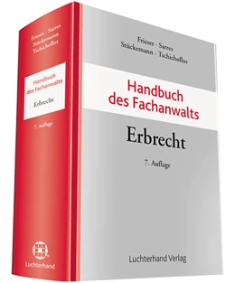 Abbildung von Frieser / Sarres | Handbuch des Fachanwalts Erbrecht | 7. Auflage | 2019 | beck-shop.de