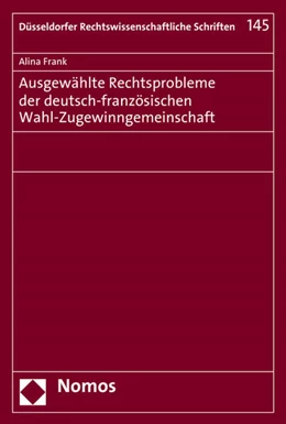 Abbildung von Frank | Ausgewählte Rechtsprobleme der deutsch-französischen Wahl-Zugewinngemeinschaft | 1. Auflage | 2016 | 145 | beck-shop.de