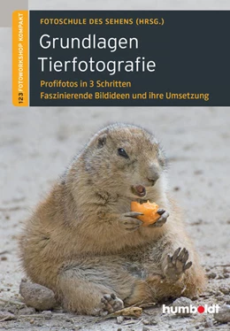 Abbildung von Fotoschule des Sehens / Uhl | Grundlagen Tierfotografie | 1. Auflage | 2016 | beck-shop.de