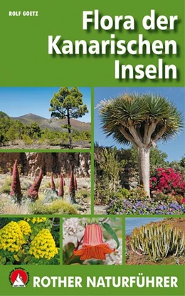 Abbildung von Goetz | Flora der Kanarischen Inseln | 1. Auflage | 2017 | beck-shop.de