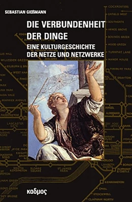 Abbildung von Gießmann | Die Verbundenheit der Dinge | 2. Auflage | 2016 | beck-shop.de