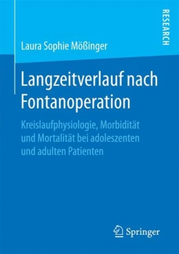 Abbildung von Mößinger | Langzeitverlauf nach Fontanoperation | 1. Auflage | 2016 | beck-shop.de