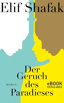 Abbildung von Shafak | Der Geruch des Paradieses | 1. Auflage | 2016 | beck-shop.de