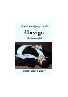Abbildung von Goethe | Clavigo | 1. Auflage | 2016 | beck-shop.de