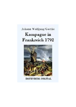 Abbildung von Goethe | Kampagne in Frankreich 1792 | 1. Auflage | 2016 | beck-shop.de