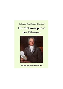 Abbildung von Goethe | Die Metamorphose der Pflanzen | 1. Auflage | 2016 | beck-shop.de