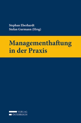 Abbildung von Eberhardt / Gurmann | Managementhaftung in der Praxis | 1. Auflage | 2016 | beck-shop.de