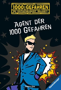 Abbildung von Lenk / Ravensburger Verlag GmbH | 1000 Gefahren - Agent der 1000 Gefahren | 1. Auflage | 2016 | beck-shop.de