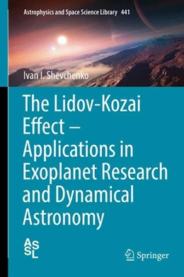 Abbildung von Shevchenko | The Lidov-Kozai Effect - Applications in Exoplanet Research and Dynamical Astronomy | 1. Auflage | 2016 | beck-shop.de