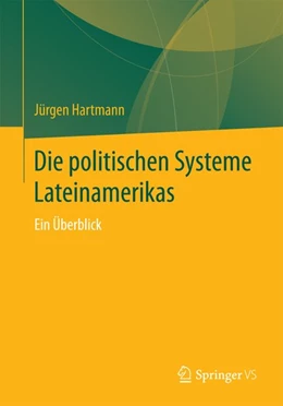 Abbildung von Hartmann | Die politischen Systeme Lateinamerikas | 1. Auflage | 2016 | beck-shop.de