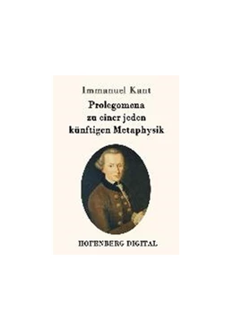 Abbildung von Kant | Prolegomena zu einer jeden künftigen Metaphysik | 1. Auflage | 2016 | beck-shop.de