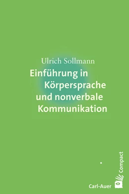 Abbildung von Sollmann | Einführung in Körpersprache und nonverbale Kommunikation | 2. Auflage | 2016 | beck-shop.de