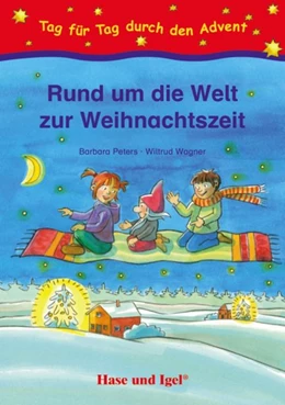 Abbildung von Peters / Wagner | Rund um die Welt zur Weihnachtszeit | 1. Auflage | 2016 | beck-shop.de