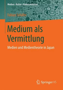 Abbildung von Schäfer | Medium als Vermittlung | 1. Auflage | 2016 | beck-shop.de