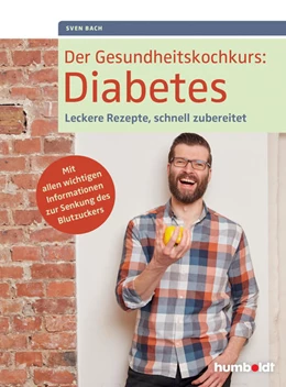 Abbildung von Bach | Der Gesundheitskochkurs: Diabetes | 1. Auflage | 2016 | beck-shop.de