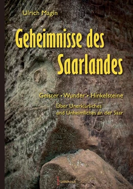 Abbildung von Magin | Geheimnisse des Saarlandes | 1. Auflage | 2016 | beck-shop.de