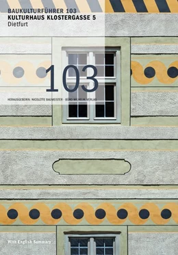 Abbildung von Mazzoni / Baumeister | Baukulturführer 103 Kulturhaus Klostergasse 5 Dietfurt | 1. Auflage | 2016 | beck-shop.de