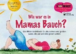 Abbildung von Eder / Groß-Alpers | Wie war es in Mamas Bauch? | 1. Auflage | 2017 | beck-shop.de