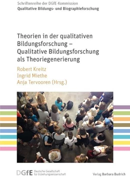 Abbildung von Kreitz / Miethe | Theorien in der qualitativen Bildungsforschung - Qualitative Bildungsforschung als Theoriegenerierung | 1. Auflage | 2016 | beck-shop.de