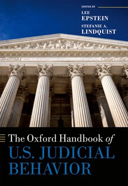 Abbildung von Epstein / Lindquist | The Oxford Handbook of U.S. Judicial Behavior | 1. Auflage | 2017 | beck-shop.de